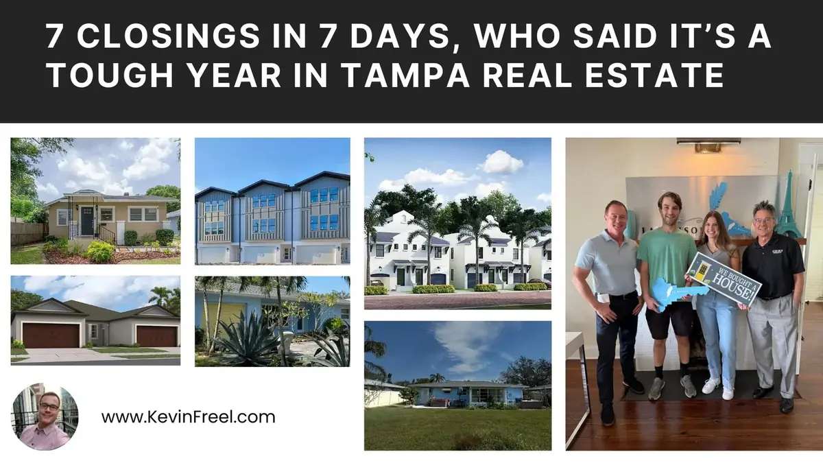 7 Closings in 7 days, Who Said It’s a Tough Year in Tampa Bay Real Estate