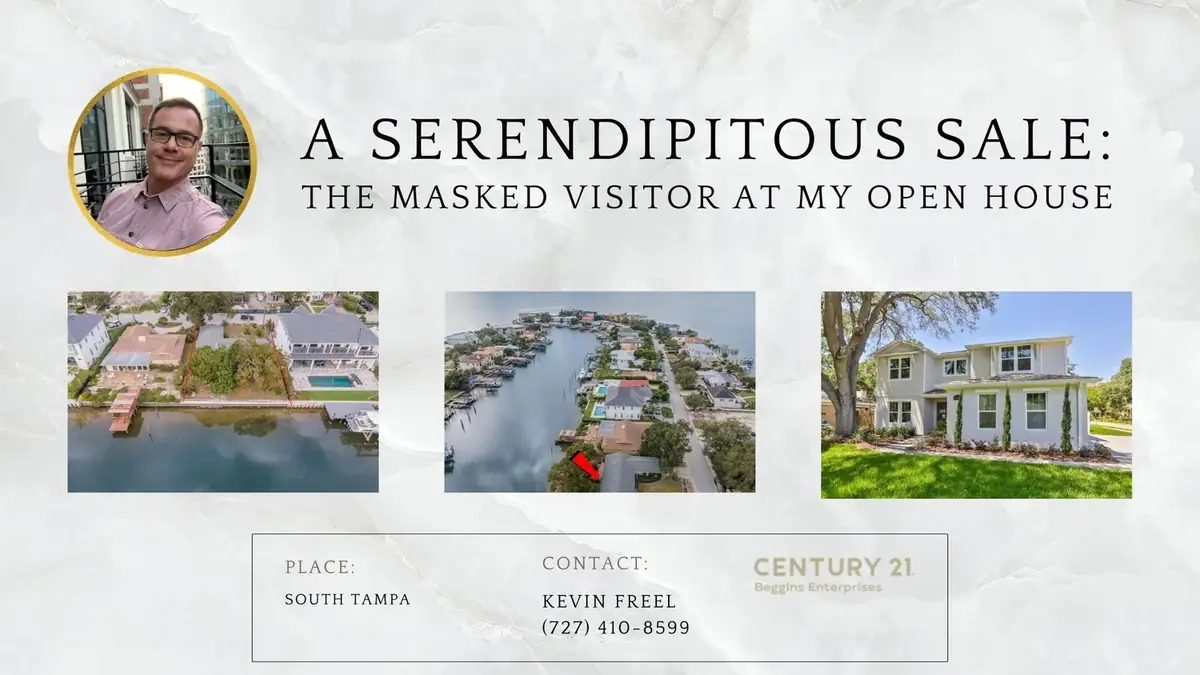 A Serendipitous Sale: The Masked Visitor at My Open House