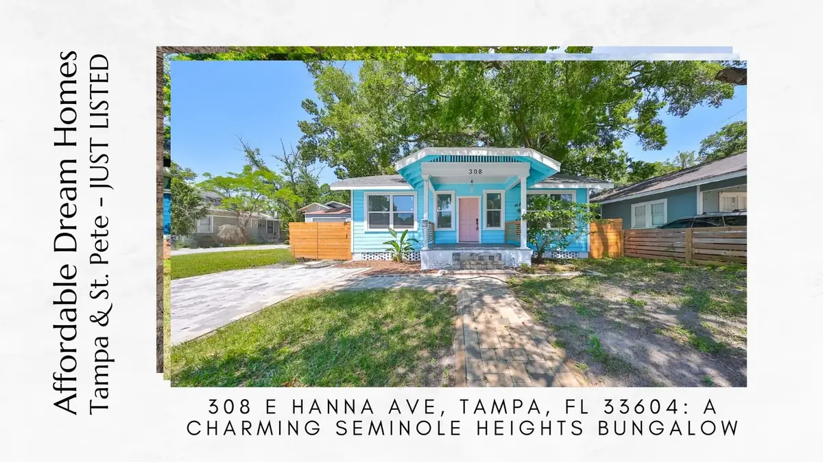 Affordable Dream Homes in Tampa & St. Pete - JUST LISTED
