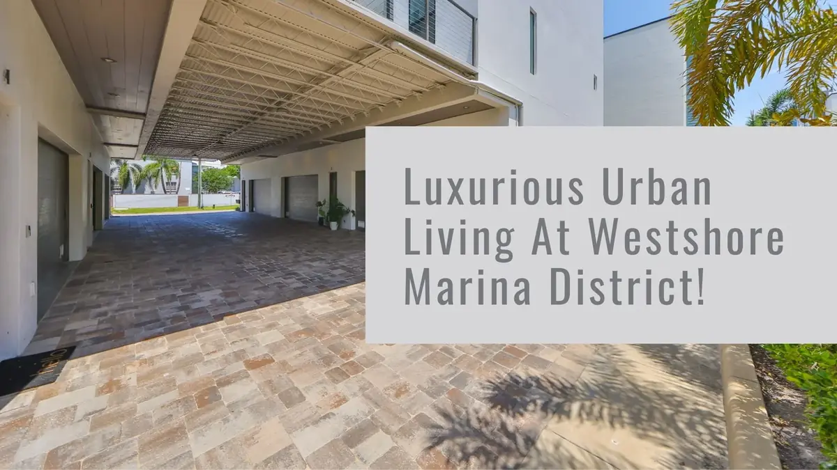 Luxurious Urban Living At Westshore Marina District!
